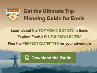 ennis-utlimate-trip-planning-guide
